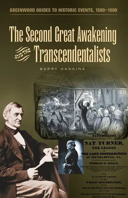 The Second Great Awakening and the Transcendentalists - Hardcover