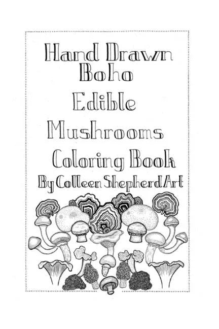 Hand Drawn Boho Edible Mushroom coloring book - Paperback
