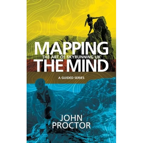 Mapping the Mind, The Art of Skyrunning UK - Paperback