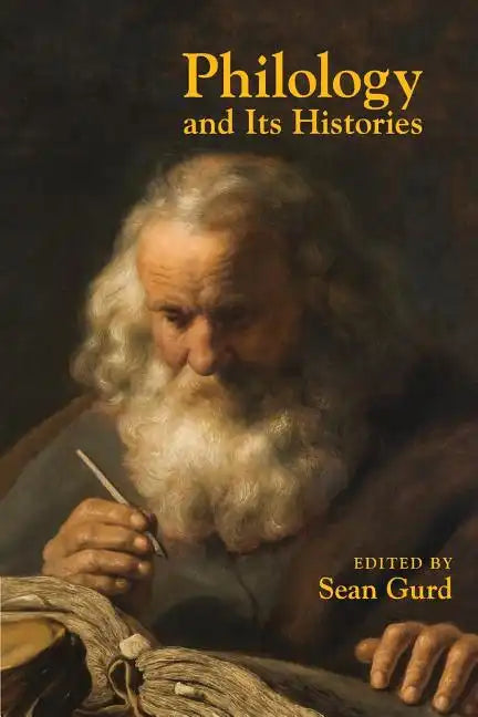 Philology and Its Histories - Paperback
