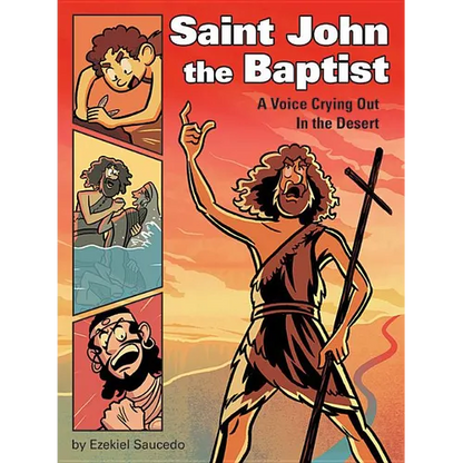 Saint John the Baptist: A Voice Crying Out in the Desert - Hardcover