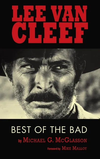 Lee Van Cleef (hardback): Best of the Bad - Hardcover