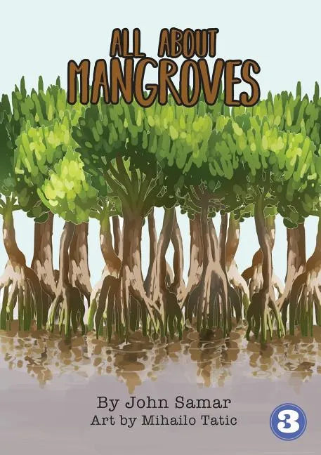 All About Mangroves - Paperback