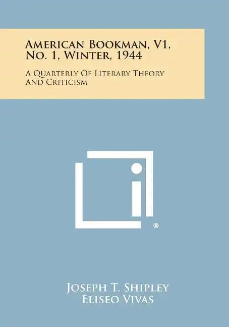 American Bookman, V1, No. 1, Winter, 1944: A Quarterly of Literary Theory and Criticism - Paperback