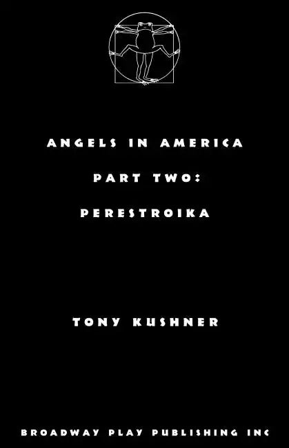 Angels in America, Part Two: Perestroika - Paperback