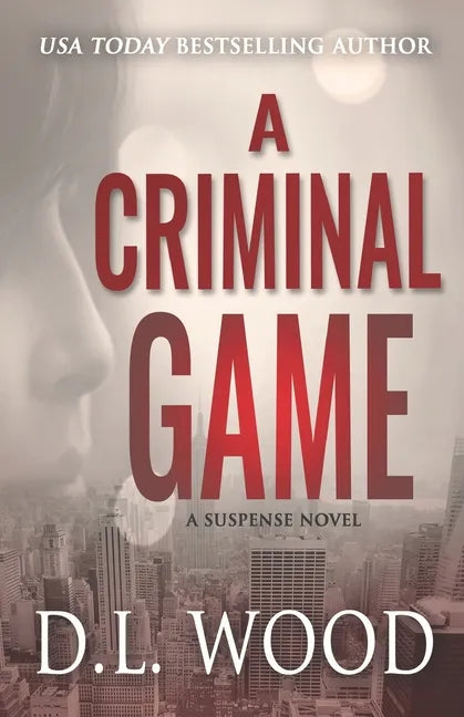A Criminal Game: A Suspense Novel - Paperback