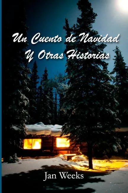 Un Cuento de Navidad y Otras Historias - Paperback