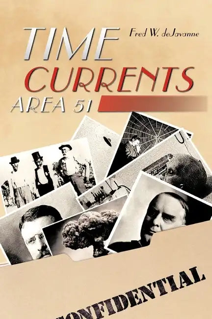 Time Currents: Area 51 - Paperback
