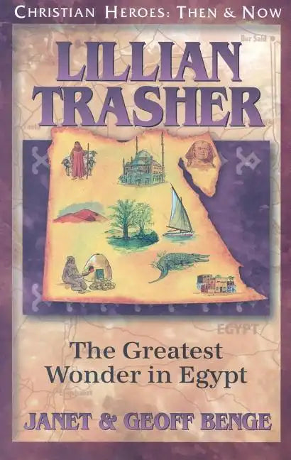 Lillian Trasher: The Greatest Wonder in Egypt - Paperback