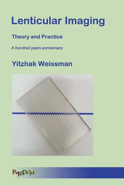 Lenticular Imaging: Theory and Practice - Paperback