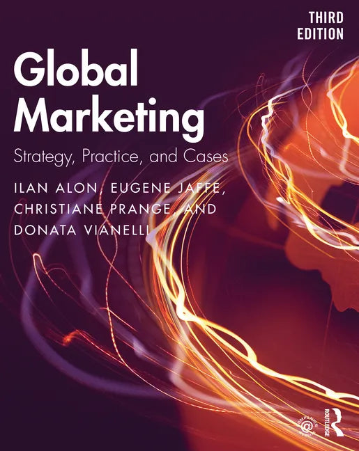 Global Marketing: Strategy, Practice, and Cases - Paperback