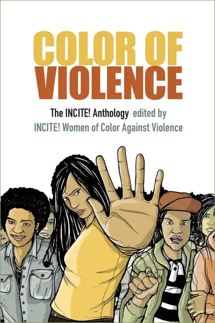 Color of Violence: The INCITE! Anthology - Paperback