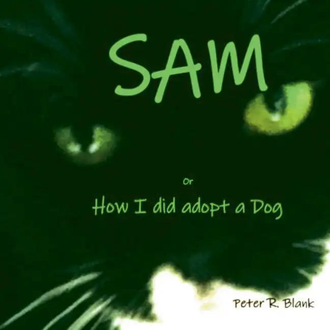 Sam: or How i did adopt a Dog - Paperback
