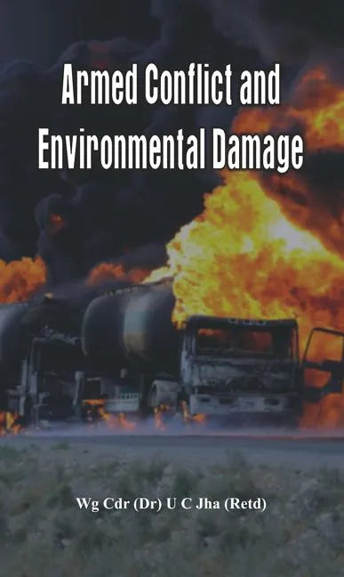 Armed Conflict and Environmental Damage - Paperback