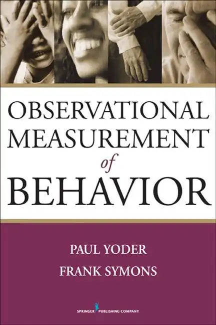 Observational Measurement of Behavior - Paperback