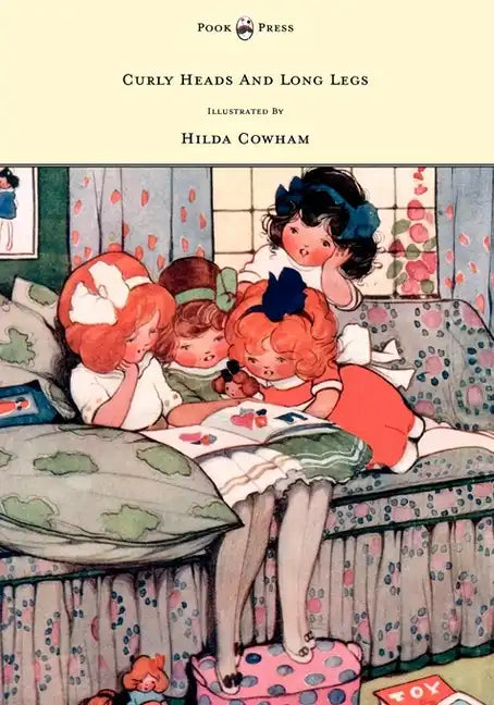Curly Heads and Long Legs - Illustrated by Hilda Cowham - Paperback