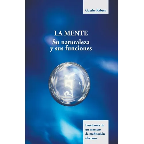 La mente: Su naturaleza y funciones - Paperback