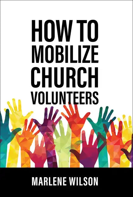 How to Mobilize Church Volunteers - Paperback