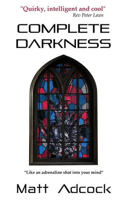 Complete Darkness: A Darkmatters Novel - Paperback