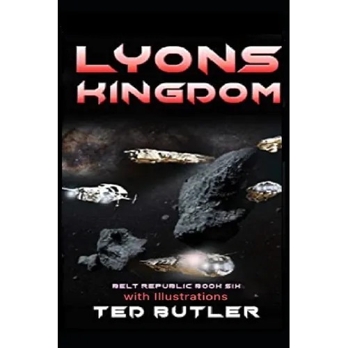 Lyons Kingdom: Book Six of the Belt Republic - Paperback