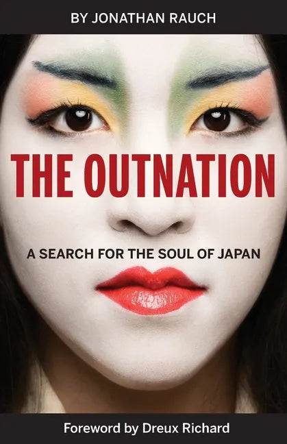 The Outnation: A Search for the Soul of Japan - Paperback