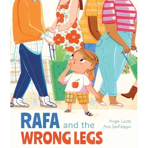 Rafa and the Wrong Legs - Hardcover