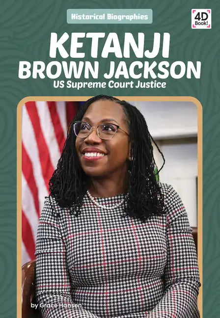Ketanji Brown Jackson: Us Supreme Court Justice: Us Supreme Court Justice - Library Binding