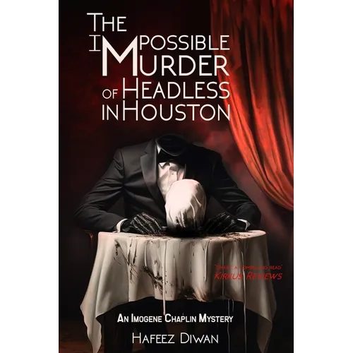 The Impossible Murder of Headless in Houston - Paperback