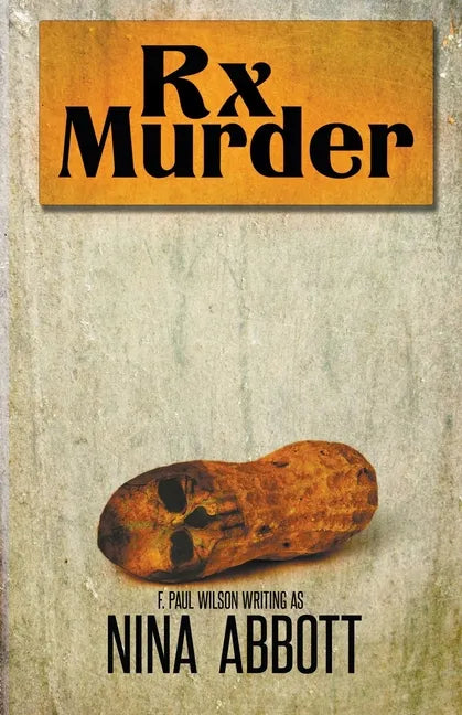 Rx Murder: Book 1 of the Rx Mysteries: Book 1 of the Rx Mystery Series - Paperback