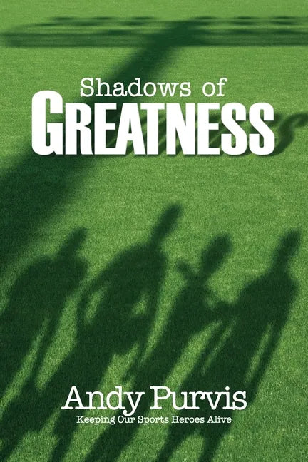 Shadows of Greatness - Paperback
