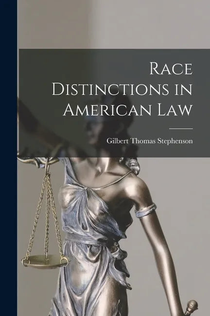 Race Distinctions in American Law - Paperback