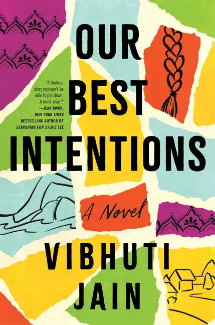 Our Best Intentions - Hardcover