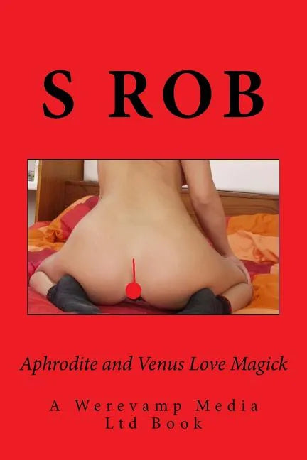 Aphrodite and Venus Love Magick - Paperback