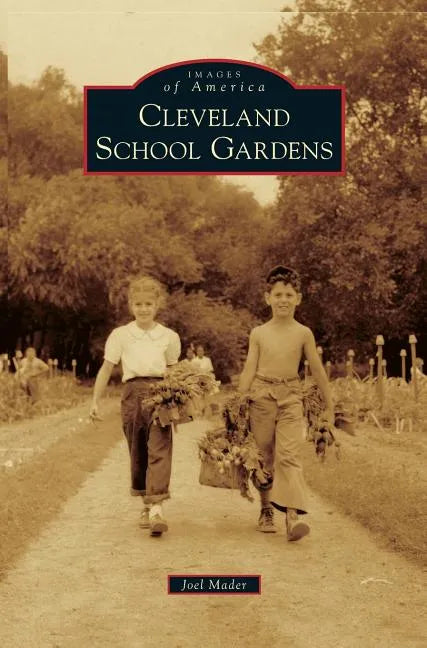 Cleveland School Gardens - Hardcover