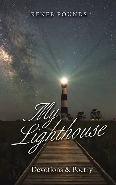 My Lighthouse: Devotions & Poetry - Hardcover