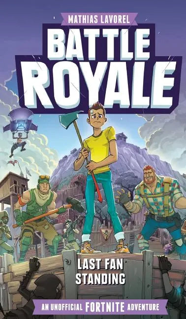 Battle Royale: An Unofficial Fortnite Adventure - Hardcover