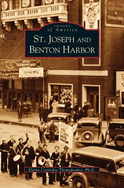 St. Joseph and Benton Harbor - Hardcover
