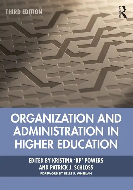 Organization and Administration in Higher Education - Paperback
