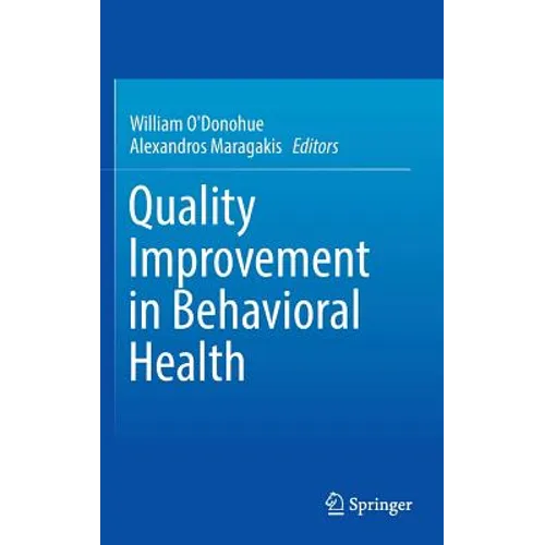 Quality Improvement in Behavioral Health - Hardcover