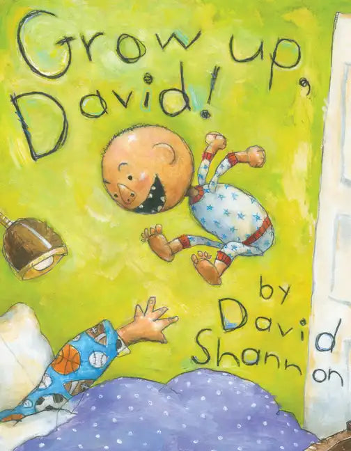 Grow Up, David! - Hardcover