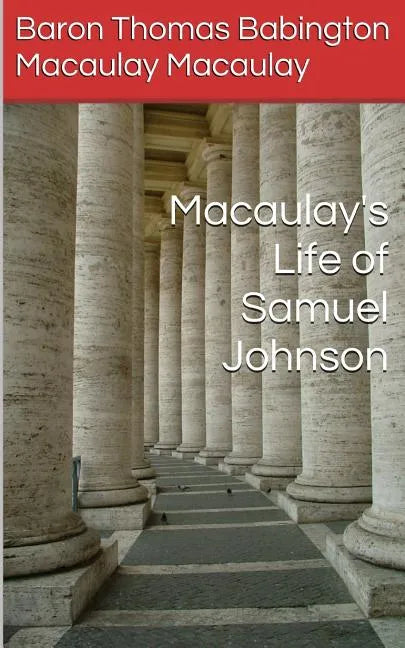 Macaulay's Life of Samuel Johnson - Paperback