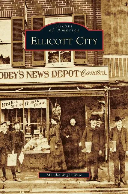 Ellicott City - Hardcover