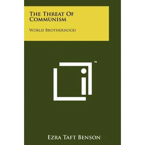 The Threat Of Communism: World Brotherhood - Paperback