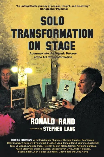Solo Transformation on Stage: A Journey into the Organic Process of the Art of Transformation - Paperback