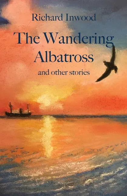 The Wandering Albatross & other stories - Paperback