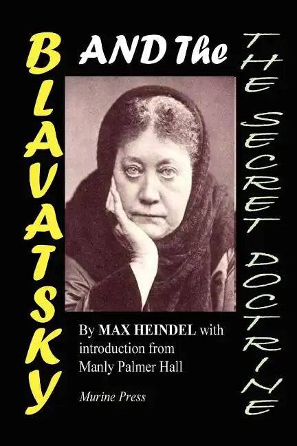 Blavatsky and the Secret Doctrine - Paperback