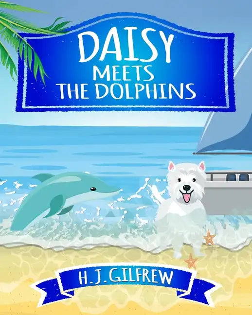 Daisy Meets the Dolphins - Paperback