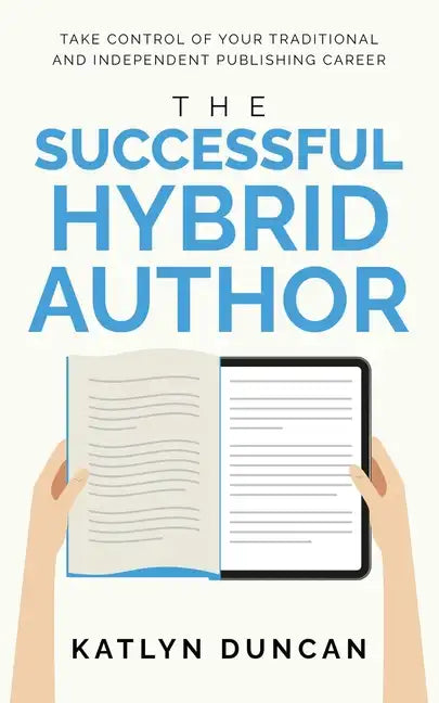 The Successful Hybrid Author - Paperback