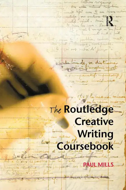 The Routledge Creative Writing Coursebook - Paperback