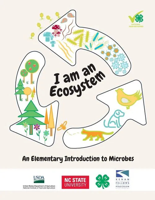 I Am an Ecosystem: An Elementary Introduction to Microbes - Paperback